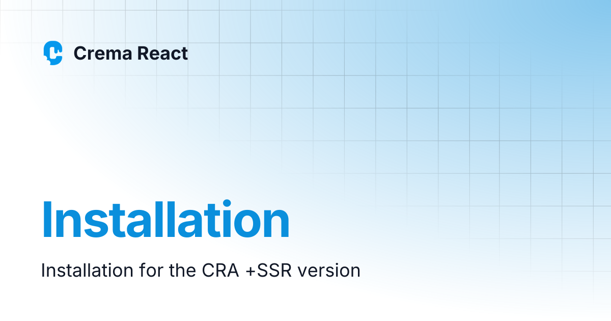 Installation crema react